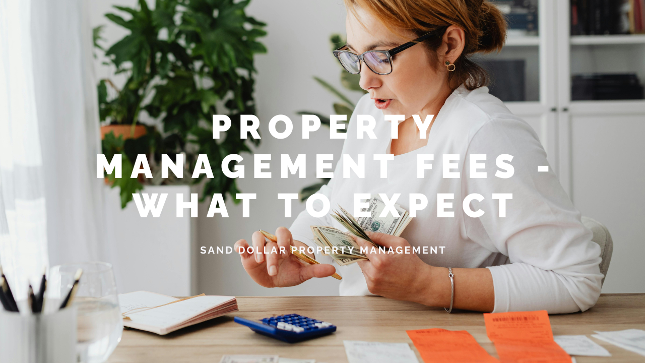 Property Management Fees - What to Expect